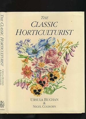 Seller image for The Classic Horticulturalist for sale by Roger Lucas Booksellers