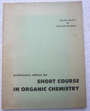 Immagine del venditore per Preliminary Edition for Short Course in Organic Chemistry venduto da Glenbower Books