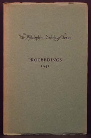 Proceedings of the Annual Meeting of the Philosophical Society of Texas-- Austin Decemeber 5th, 1941