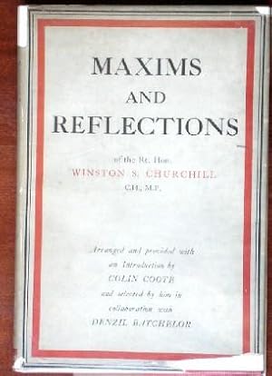 Bild des Verkufers fr Maxims And Reflections of the Rt. Hon. Winston S. Churchill C.H., M.P. zum Verkauf von Canford Book Corral