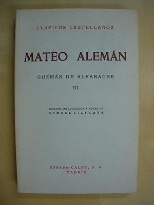 Seller image for GUZMAN DE ALFARACHE. III for sale by LIBRERIA TORMOS