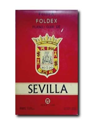 Seller image for Plano-Guia De Sevilla. Escala 1/ 4.000 for sale by LIBRERIA CLIO