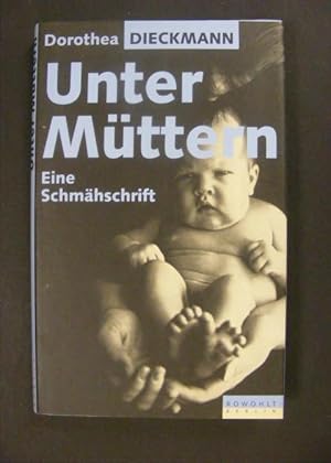 Seller image for Unter Mttern - Eine Schmhschrift for sale by Antiquariat Strter