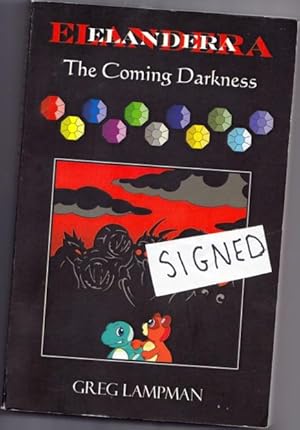 Seller image for Elandera: The Coming Darkness -(SIGNED)- for sale by Nessa Books