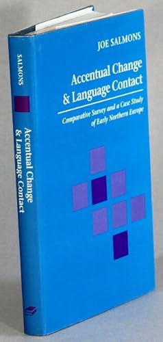 Seller image for Accentual change and language contact: comparative survey and a case study of early northern Europe for sale by Rulon-Miller Books (ABAA / ILAB)