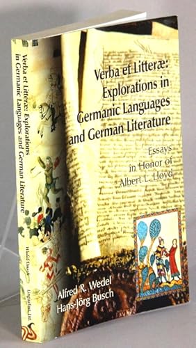 Seller image for Verba et litter: explorations in Germanic languages and German literature : essays in honor of Albert L. Lloyd for sale by Rulon-Miller Books (ABAA / ILAB)