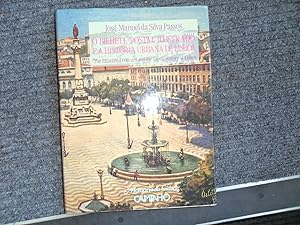 Imagen del vendedor de O Bilhete Postal Ilustrado Ea Historia Urbana De Lisboa a la venta por Clement Burston Books