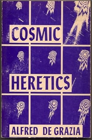 Bild des Verkufers fr Cosmic Heretics: A Personal History of Attempts to Establish and Resist Theories of Quantavolution and Catastrophe in the Natural and Human Sciences, 1963 to 1983 zum Verkauf von Footnote Books