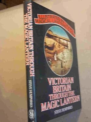 Victorian Britain through the Magic Lantern