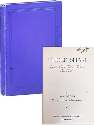 Uncle Sham: Being the Strange Tale of a Civilisation Run Amok