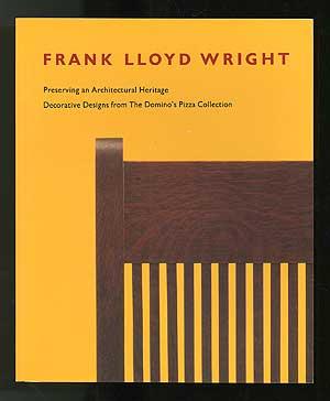 Bild des Verkufers fr Frank Lloyd Wright: Preserving an Architectural Heritage, Decorative Designs from the Domino's Pizza Collection zum Verkauf von Between the Covers-Rare Books, Inc. ABAA