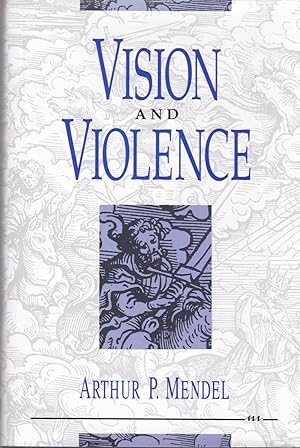 Vision and Violence