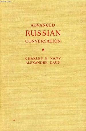 Seller image for ADVANCED RUSSIAN CONVERSATION for sale by Le-Livre
