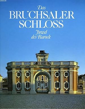 Seller image for DAS BRUCHSALER SCHLOSS, JUWEL DES BAROCK for sale by Le-Livre