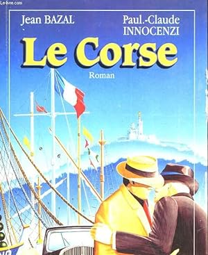 Bild des Verkufers fr LE CORSE zum Verkauf von Le-Livre