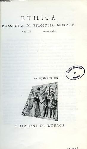 Imagen del vendedor de ETHICA, RASSEGNA DI FILOSOFIA MORALE, VOL. III, 1964, LA MIA PROSPETTIVA ETICA a la venta por Le-Livre