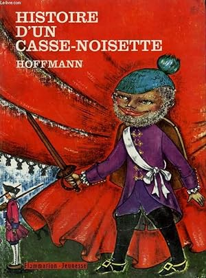 Image du vendeur pour HISTOIRE D'UN CASSE-NOISETTE. COLLECTION : FLAMMARION JEUNESSE N 22 mis en vente par Le-Livre