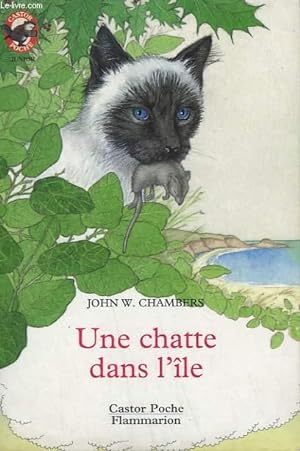 Image du vendeur pour UNE CHATTE DANS L'ILE. COLLECTION CASTOR POCHE N 60 mis en vente par Le-Livre
