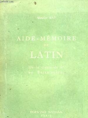 Immagine del venditore per AIDE-MEMOIRE DE LATIN (VADE-MECUM DES ETUDES LATINES) DE LA CLASSE DE 6e AU BACCALAUREAT venduto da Le-Livre