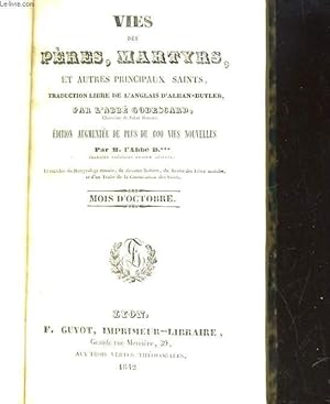 Seller image for Vies des Pres, des Martyrs et des autres principaux Saints. TOME 10. MOIS D'OCTOBRE for sale by Le-Livre