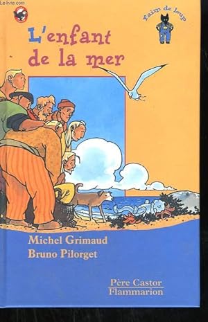 Imagen del vendedor de L'ENFANT DE LA MER. PERE CASTOR. a la venta por Le-Livre