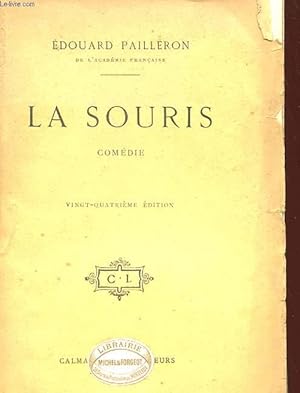 Bild des Verkufers fr LA SOURIS - COMEDIE EN TROIS ACTES zum Verkauf von Le-Livre