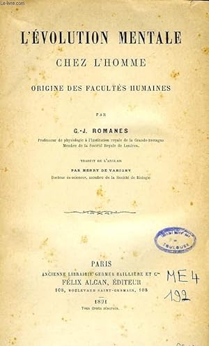 Bild des Verkufers fr L'EVOLUTION MENTALE CHEZ L'HOMME, ORIGINE DES FACULTES HUMAINES zum Verkauf von Le-Livre