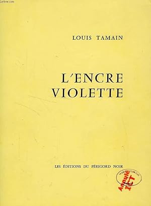Bild des Verkufers fr L'ENCRE VIOLETTE zum Verkauf von Le-Livre