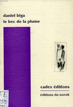 Seller image for LE BEC DE LA PLUME for sale by Le-Livre