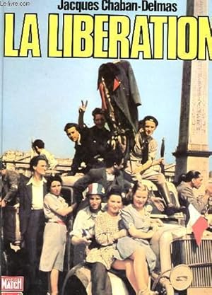 Immagine del venditore per LA LIBERATION venduto da Le-Livre