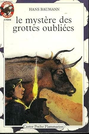 Image du vendeur pour LE MYSTERE DES GROTTES OUBLIEES. COLLECTION CASTOR POCHE N 29 mis en vente par Le-Livre