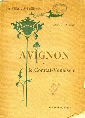 Seller image for AVIGNON ET LE COMTAT-VENAISSIN for sale by Le-Livre
