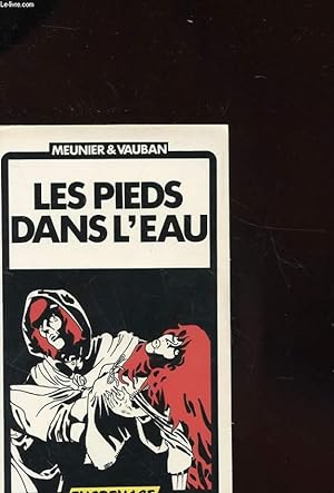 Bild des Verkufers fr LES PIEDS DANS L'EAU - COLLECTION ENGRENAGES N5 zum Verkauf von Le-Livre