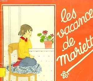 Imagen del vendedor de LES VACANCES DE MARIETTE. LES ALBUMS DU PERE CASTOR. a la venta por Le-Livre