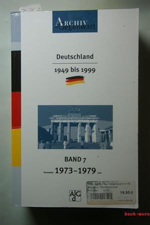 Archiv der Gegenwart in 10 Bänden. Deutschland 1948 - 1999: Band 7 Nov. 1973 - Juni 1979.