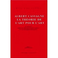 La théorie de lArt pour lArt. En France chez les derniers romantiques et les premiers réalistes