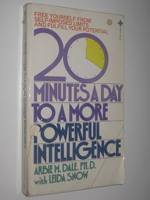 Seller image for 20 (Twenty) Minutes a Day to a More Powerful Intelligence for sale by Manyhills Books