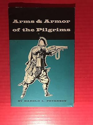 Arms & Armor of the Pilgrims
