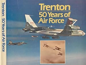 Bild des Verkufers fr Trenton. 50 Years of Air Force. zum Verkauf von Abbey Books