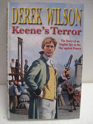 Seller image for Keene's Terror : The Story of an English Spy in the War Against France for sale by HERB RIESSEN-RARE BOOKS