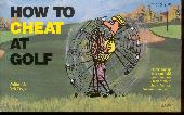Seller image for How To Cheat at Golf. for sale by Peter Keisogloff Rare Books, Inc.