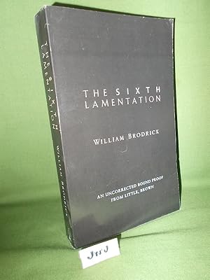 Image du vendeur pour The Sixth Lamentation (UNCORRECTED PROOF) mis en vente par Jeff 'n' Joys Quality Books