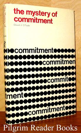 The Mystery of Commitment.