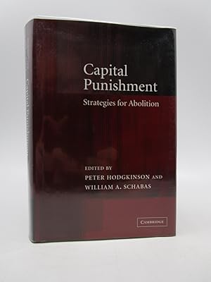Image du vendeur pour Capital Punishment: Strategies for Abolition mis en vente par Shelley and Son Books (IOBA)