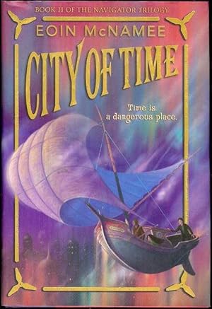 Seller image for City of Time (The Navigator Trilogy, Book 2) for sale by Bookmarc's