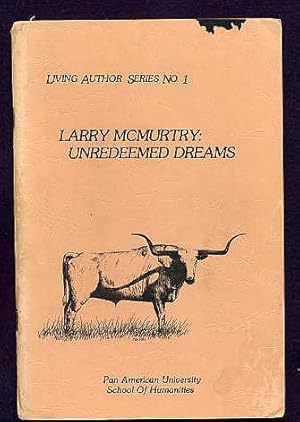 Seller image for Unredeemed Dreams. Living Author Series No. 1. for sale by Quinn & Davis Booksellers