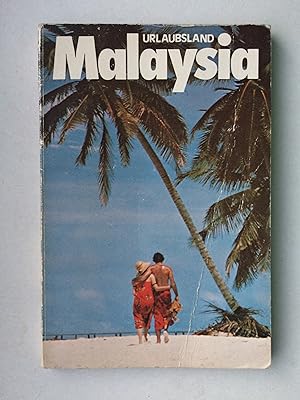 Urlaubsland Malaysia - Was Wie Wo ?