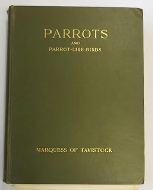Image du vendeur pour Parrots and Parrot-like Birds in Aviculture mis en vente par St Marys Books And Prints