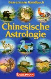 Seller image for Bassermann-Handbuch Chinesische Astrologie. for sale by Antiquariat  Udo Schwrer