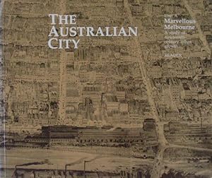 Seller image for The Australian city. Unit A, Marvellous Melbourne : a study of nineteenth century urban growth, Reader. for sale by Lost and Found Books